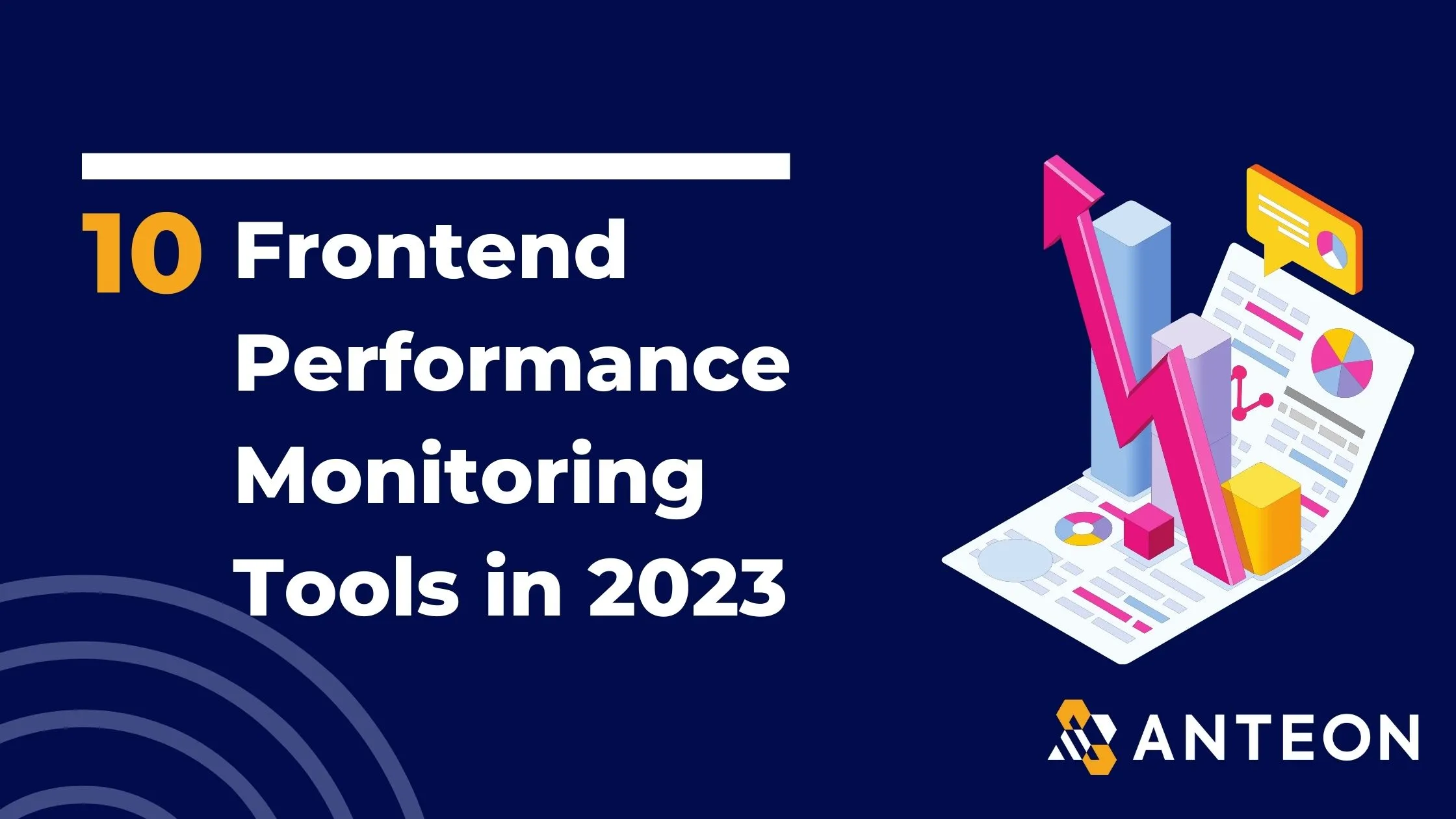 10 Frontend Performance Monitoring Tools in 2023